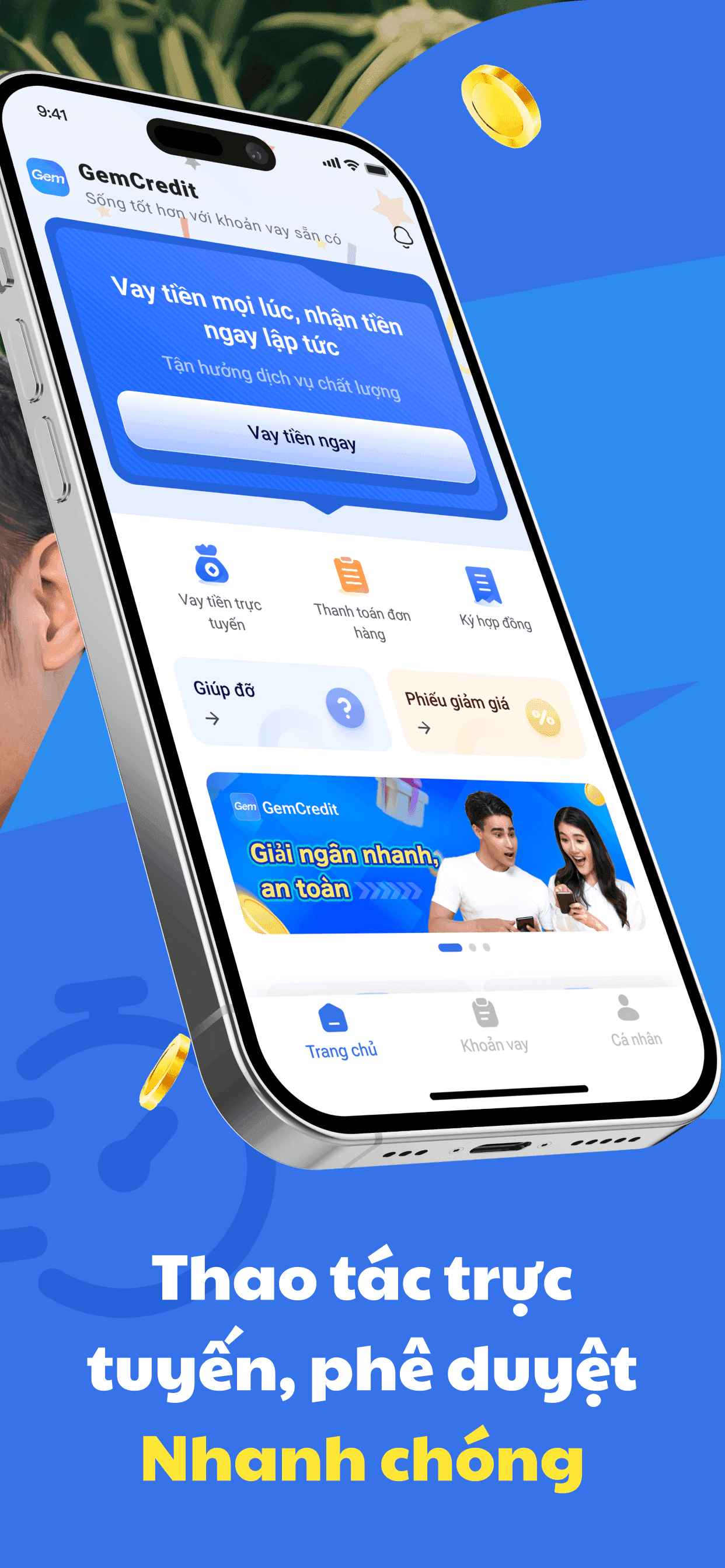 Ứng dụng Gemcredit phê duyệt vay trực tuyến